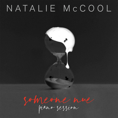 シングル/Someone Nue (Piano Version)/Natalie McCool
