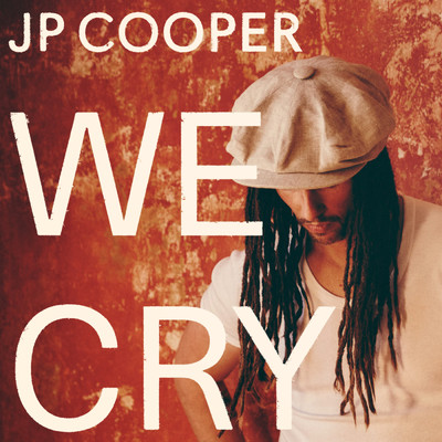 シングル/We Cry/JPクーパー