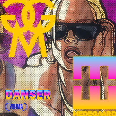 Danser (Explicit) (HEDEGAARD Remix)/GMG／HEDEGAARD