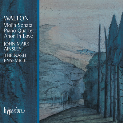 Walton: Chamber Music - Violin Sonata; Piano Quartet; Anon in Love etc./ナッシュ・アンサンブル