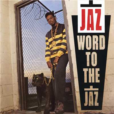 I Can Dig Rappin'/The Jaz