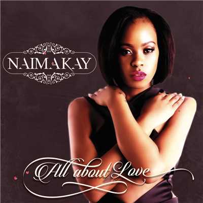 アルバム/All About Love/Naima Kay