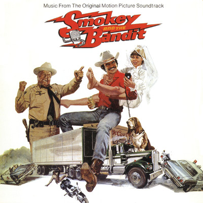 Smokey And The Bandit (Original Motion Picture Soundtrack)/Various Artists