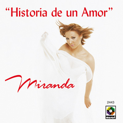 シングル/Historia De Un Amor/ミランダ
