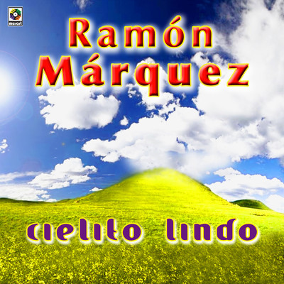 アルバム/Cielito Lindo/Ramon Marquez