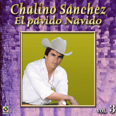 El Pavido Navido/Chalino Sanchez