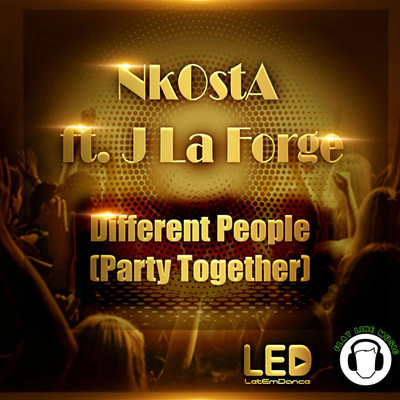 Different People (Party Together) [feat. Ja La Forge]/Nkosta