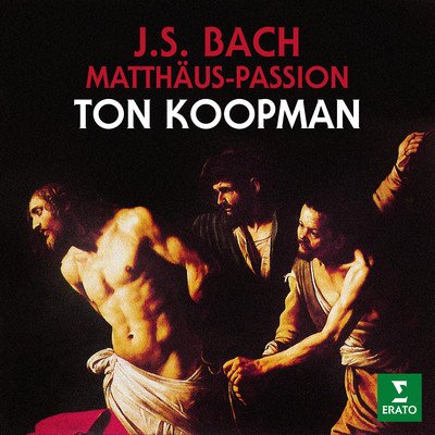 Matthaus-Passion, BWV 244, Pt. 2: No. 50e, Rezitativ. ”Da gab er ihnen Barrabam los”/Ton Koopman