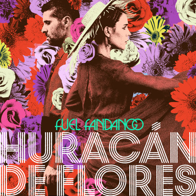 アルバム/Huracan de flores/Fuel Fandango