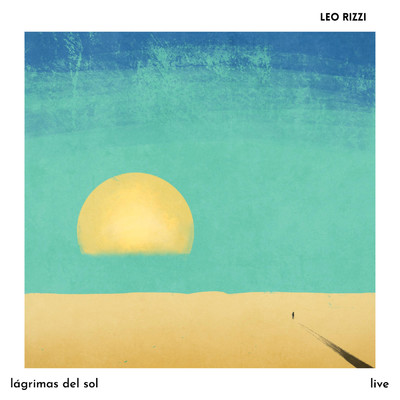 シングル/Lagrimas del sol (Live)/Leo Rizzi