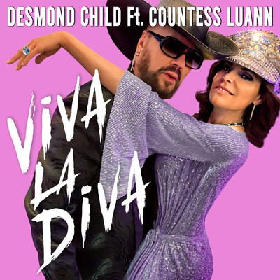 VIVA LA DIVA (feat. Countess Luann)/Desmond Child