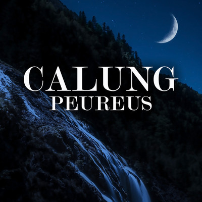 Calung Peureus/Asep Darso & Eli Astri J