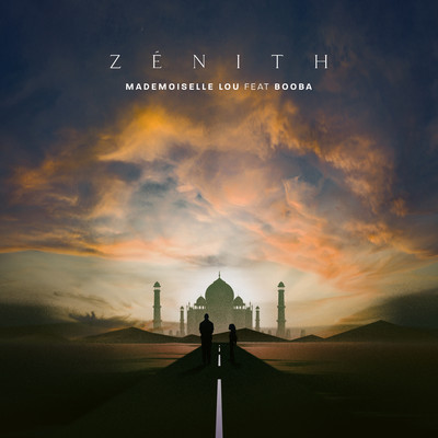 Zenith (feat. Booba)/mademoiselle lou