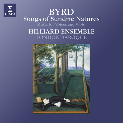 アルバム/Byrd: Songs of Sundrie Natures. Music for Voices and Viols/Hilliard Ensemble