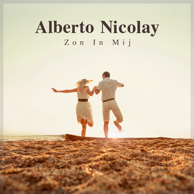 シングル/Zon In Mij/Alberto Nicolay