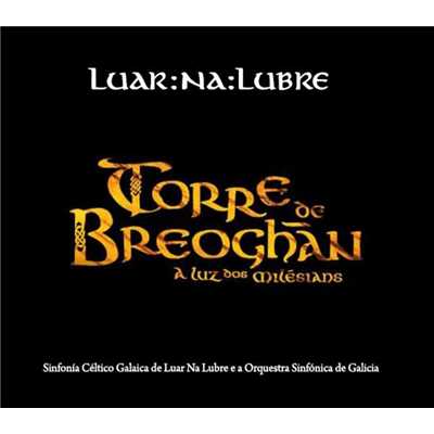 アルバム/Torre de Breoghan/Luar Na Lubre