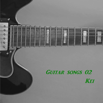 アルバム/Guitar songs 02/Kei