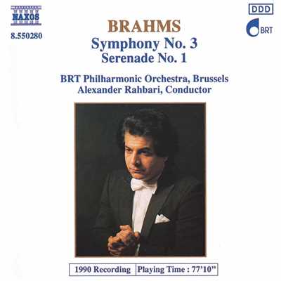 ブラームス: 交響曲第3番, セレナード第1番/アレクサンダー・ラハバリ(指揮)／ベルギー放送フィルハーモニー管弦楽団