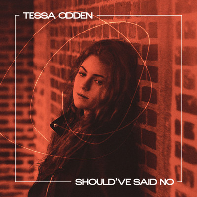 シングル/Should've Said No/Tessa Odden