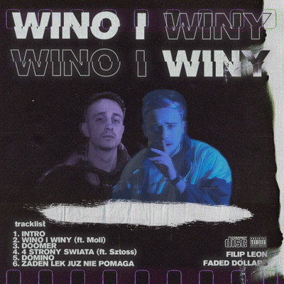 Wino i Winy feat.Moli/Faded Dollars