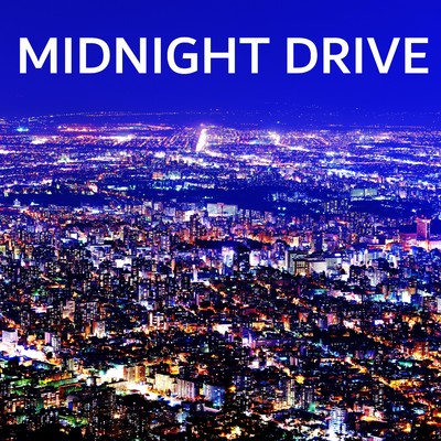 Midnight Drive/KAOORI