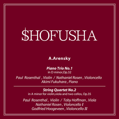 Arensky: Piano Trio No. 1 in D Minor, Op. 32 & String Quartet No. 2 in A Minor for Violin, Viola and Two Cellos, Op. 35/Various Artists