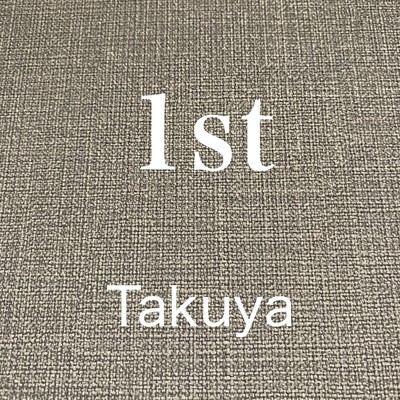 1st/Takuya