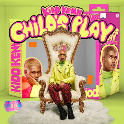 アルバム/Child's Play (Explicit)/Kidd Kenn