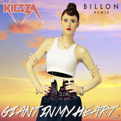 シングル/Giant In My Heart (Billon Remix)/カイザ