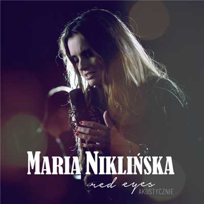 Red Eyes (Akustycznie)/Maria Niklinska