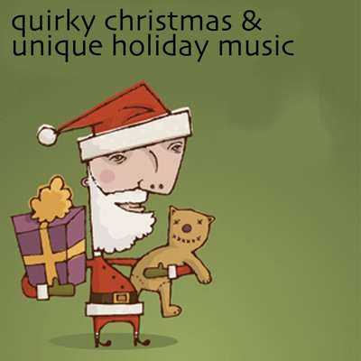 Christmas: Quirky Christmas & Unique Holiday Music/Holiday Music Ensemble
