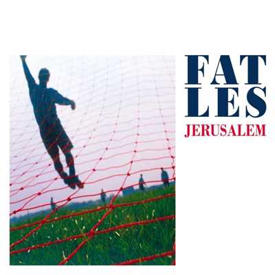 Jerusalem (Posh Mix)/Fat Les