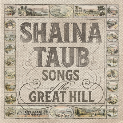 Songs of the Great Hill/Shaina Taub