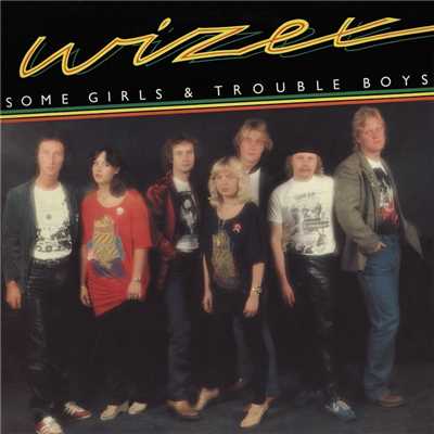 アルバム/Some Girls & Trouble Boys/Wizex