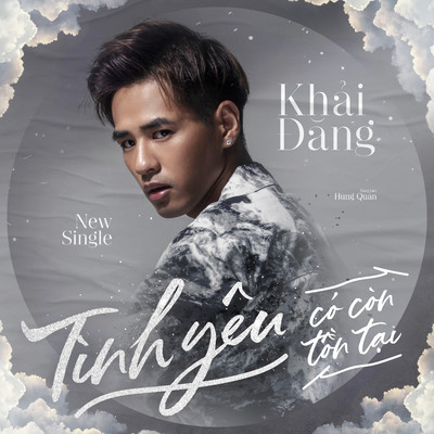 シングル/Tinh Yeu Co Con Ton Tai/Khai Dang