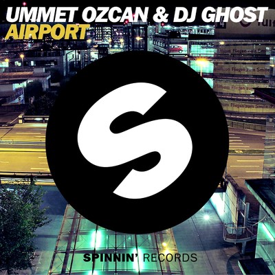 Ummet Ozcan & DJ Ghost