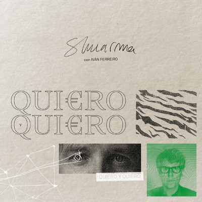 シングル/Quiero y quiero (con Ivan Ferreiro)/Shuarma