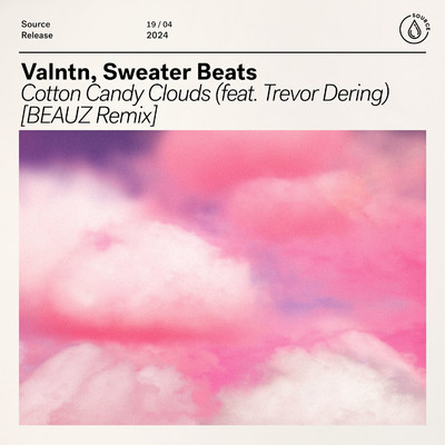 Cotton Candy Clouds (feat. Trevor Dering) [BEAUZ Remix]/Valntn