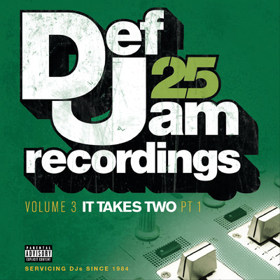 Def Jam 25: Volume 3 - It Takes Two PT 1 (Explicit Version)/Various Artists