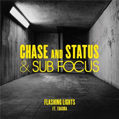 Flashing Lights (featuring Takura／Radio Edit)/チェイス&ステイタス／サブ・フォーカス