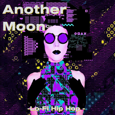 Another Moon -Lo-Fi Hip Hop -/Lo-Fi Chill
