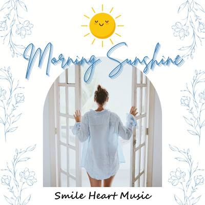 モーニング・フィーバー/Smile Heart Music