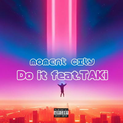 シングル/Do it (feat. TAKi)/Moment City