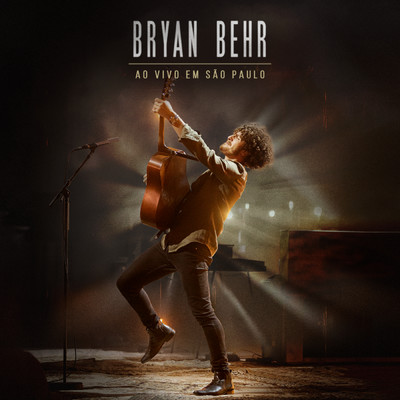 アルバム/Bryan Behr ・ Ao vivo em Sao Paulo/Bryan Behr