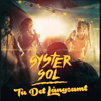 アルバム/Ta det langsamt/Syster Sol
