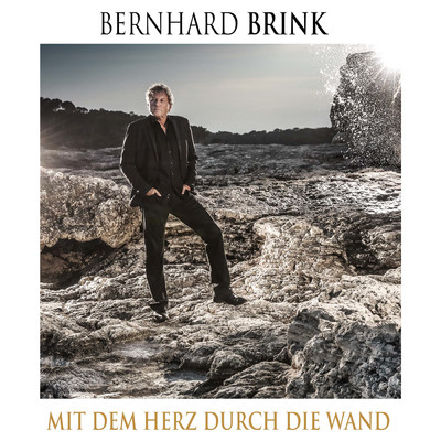 Mit dem Herz durch die Wand/Bernhard Brink