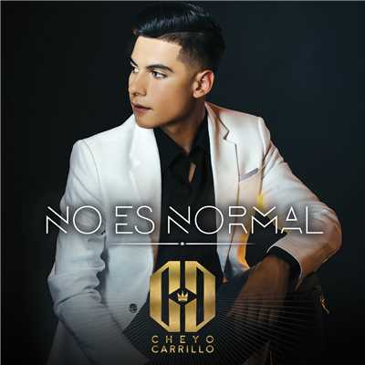 No Es Normal (Version Pop)/Cheyo Carrillo