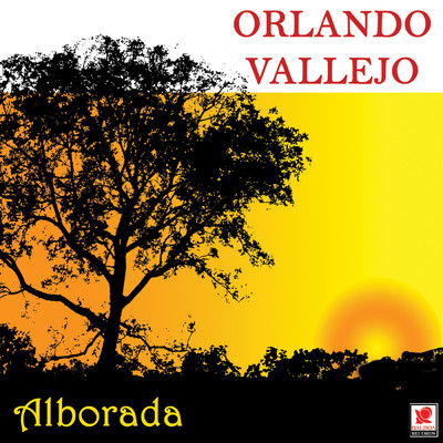 アルバム/Alborada/Orlando Vallejo