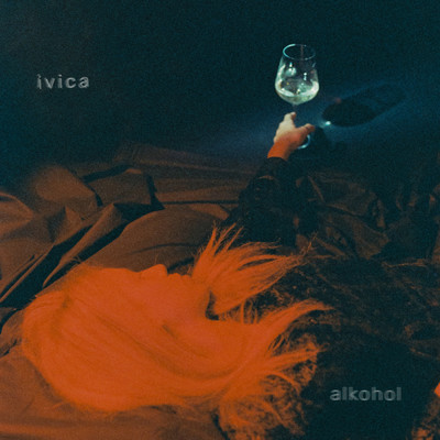 Alkohol (Explicit)/Ivica