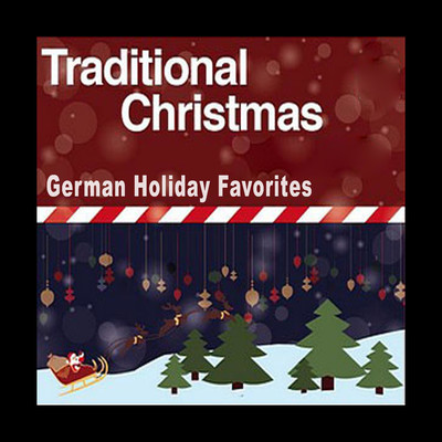 Traditional Christmas: German Holiday Favorites/Holiday Music Ensemble